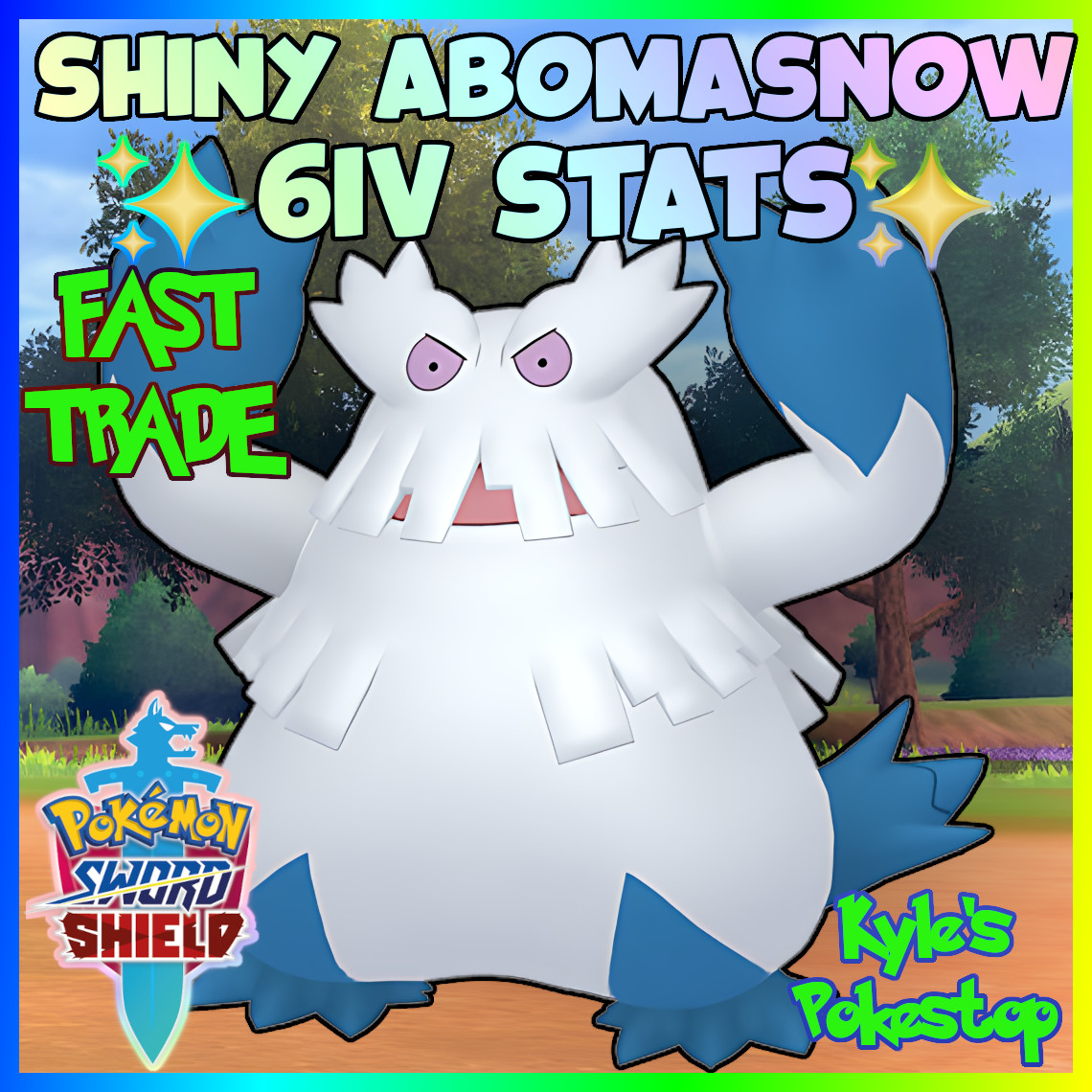 ✨ 6IV SHINY ABOMASNOW ✨ EV’D FAST 🚀BATTLE READY 🚀 POKEMON SWORD & SHIELD SWSH