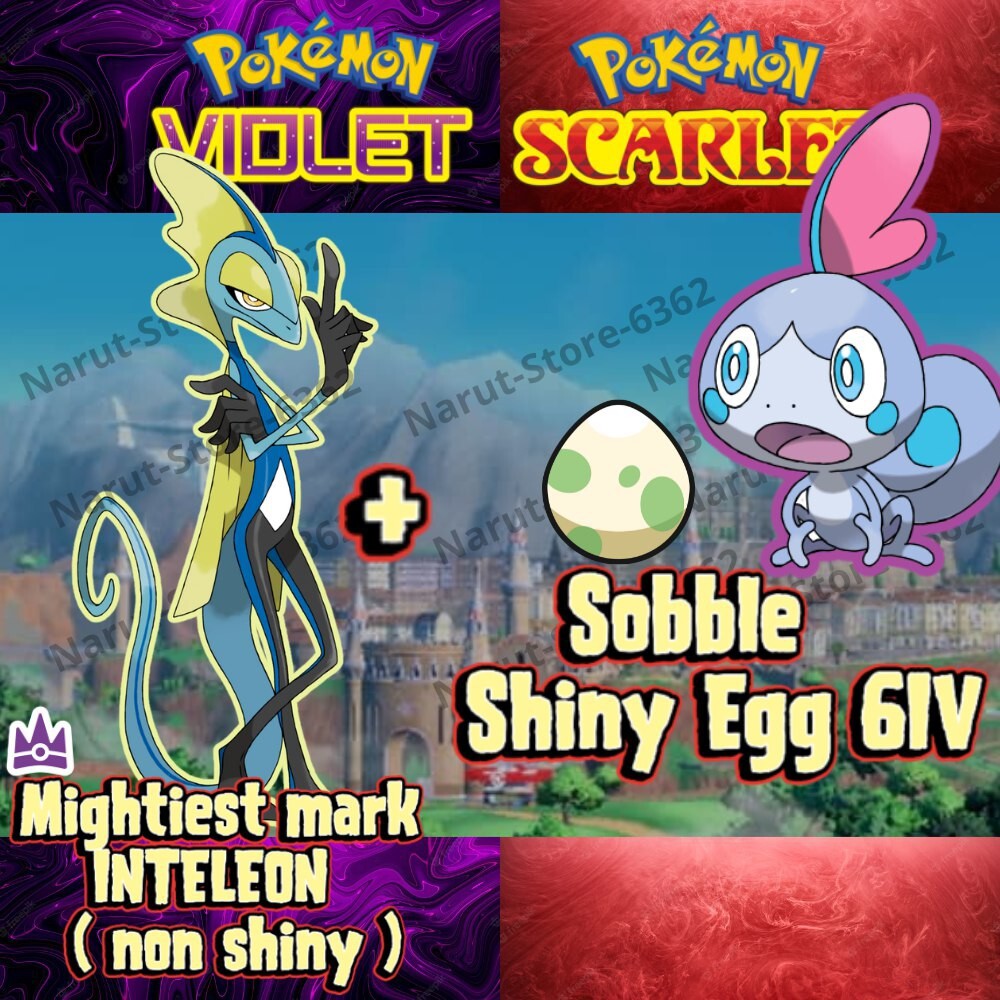 🌟 SOBBLE SHINY 6IV WITH H + INTELEON🌟 EGG 🔥POKEMON SCARLET & VIOLET