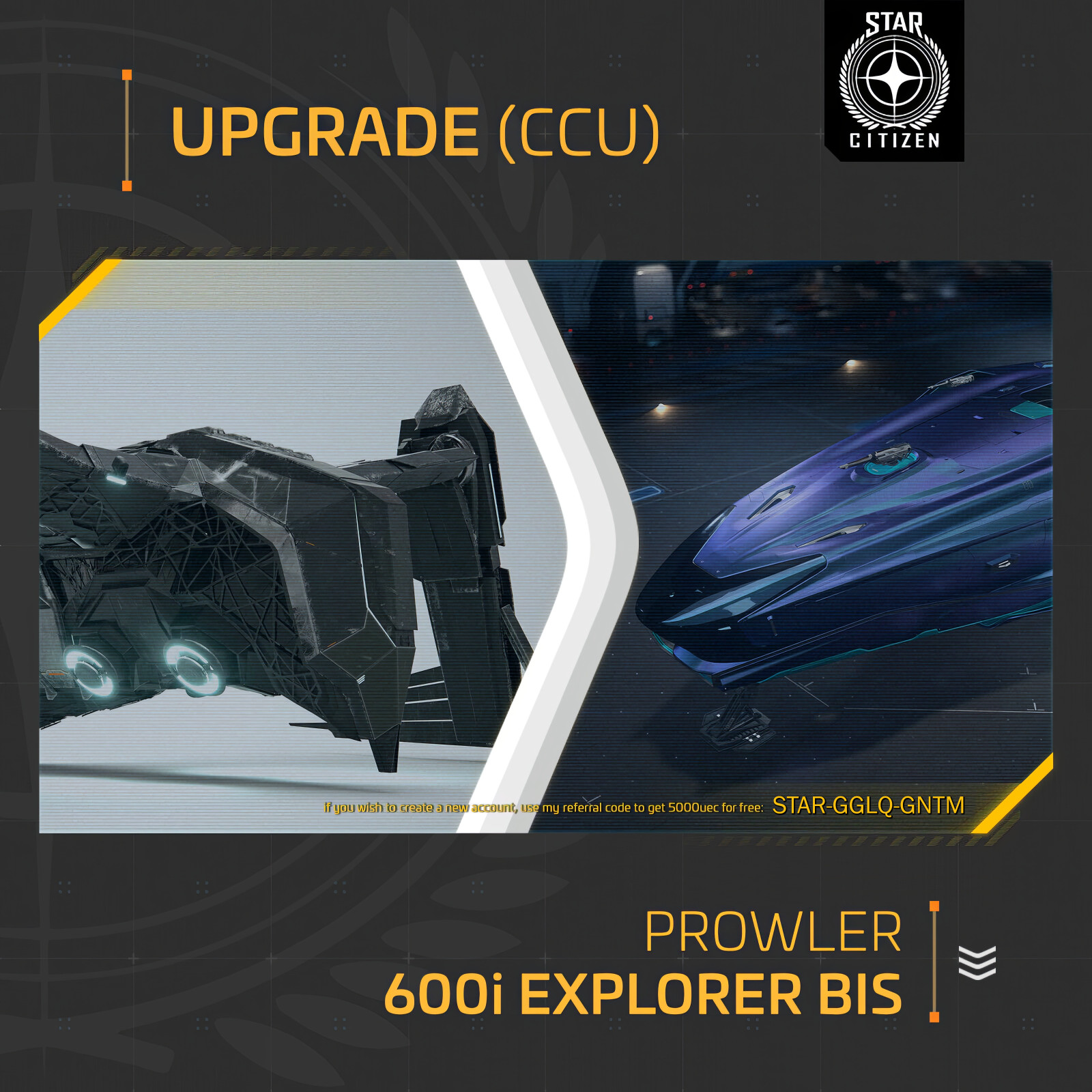 Star Citizen – UPGRADE – PROWLER TO 600I EXPLORER BIS BEST IN SHOW 2953