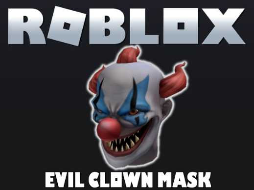 ROBLOX – Evil Clown Mask | All Platforms – GLOBAL 🌎 CODE !!!