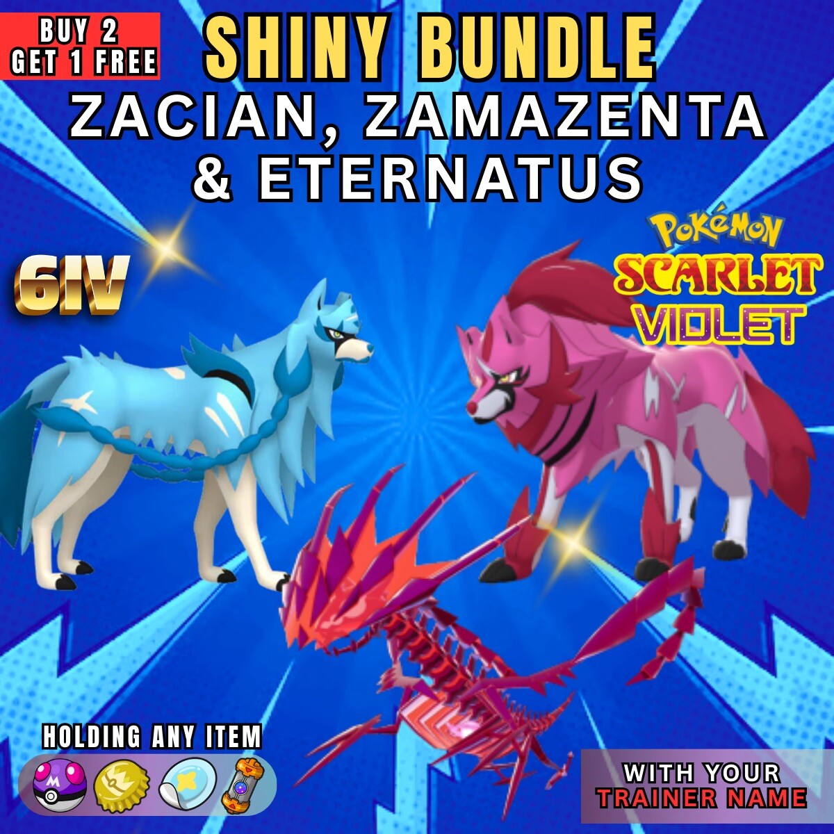 Zacian, Zamazenta & Eternatus ⭐️SHINY 6IV⭐️ Pokemon Scarlet & Violet 🚀BUNDLE🚀