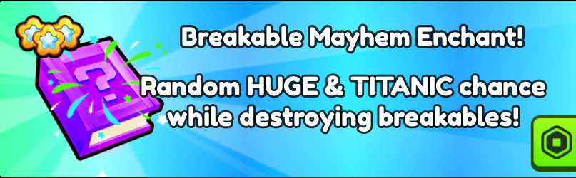 Pet Simulator 99 | Breakable Mayhem Enchantment | Cheapest & Fast Delivery
